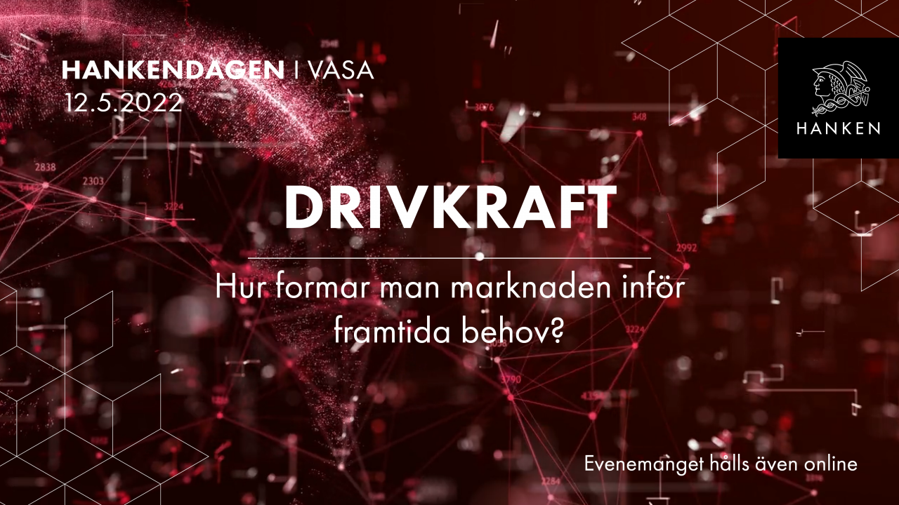 Hankendagen 2022: Drivkraft - Hur formar man marknaden inför framtida behov? 
