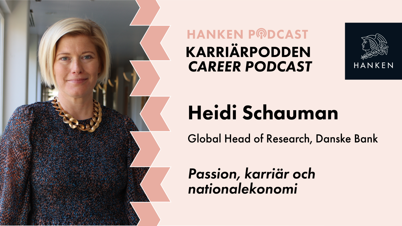 Karriärpodden, Heidi Schauman, Global Head of Research, Danske Bank