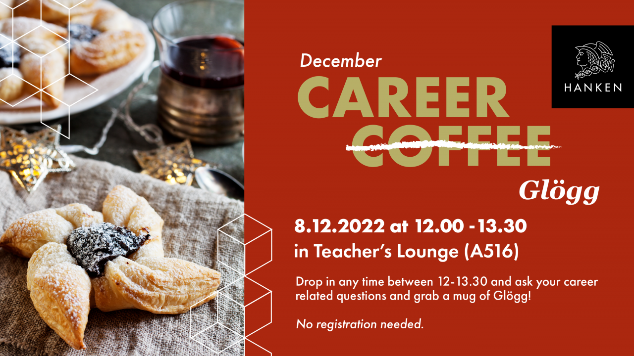Banner for the event Career Glögg which is organized on 8 December at 12.00-13.30 in room A516 at Hanken