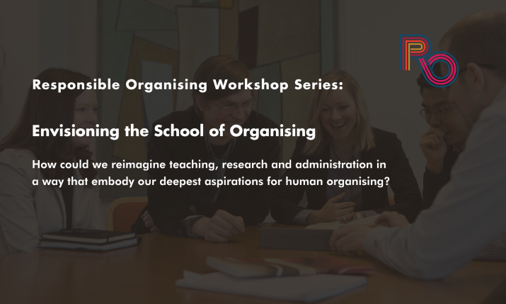 envisioning the school of organising